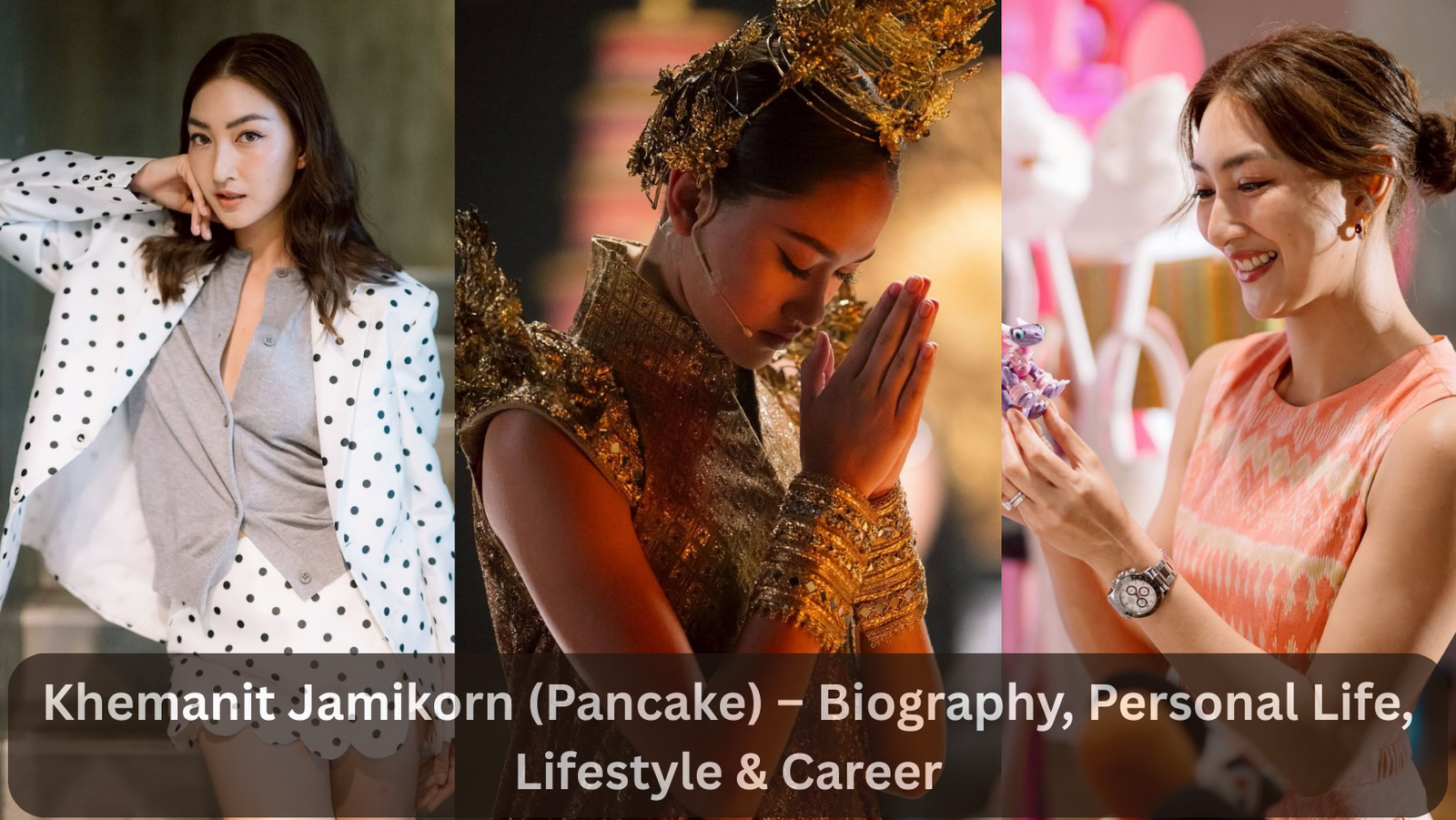 Khemanit Jamikorn (Pancake)